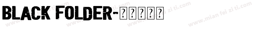 Black Folder字体转换